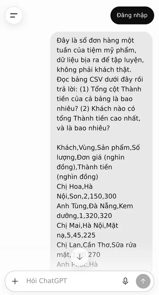 Màn hình ChatGPT trên điện thoại sau khi dán bảng đơn hàng — câu trả lời nêu tổng Thành tiền và tên khách mua nhiều nhất ở khối chữ bên dưới